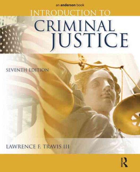 Introduction to Criminal Justice, Seventh Edition cover