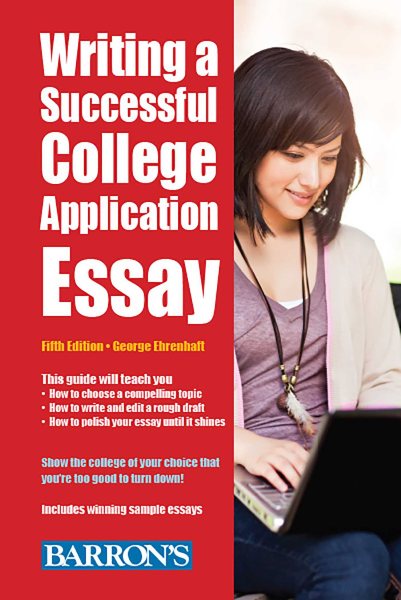 Writing a Successful College Application Essay (Barron's Writing a Successful College Application Essay) cover