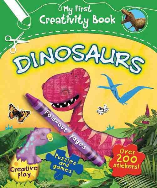 Dinosaurs (My First Creativity Books) cover