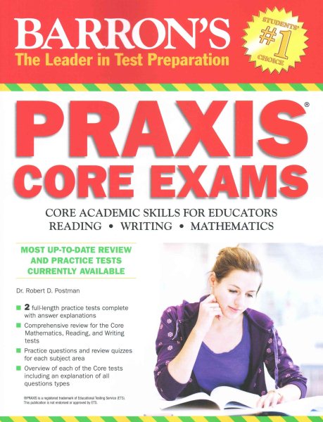 Barron's PRAXIS CORE EXAMS: Core Academic Skills for Educators cover