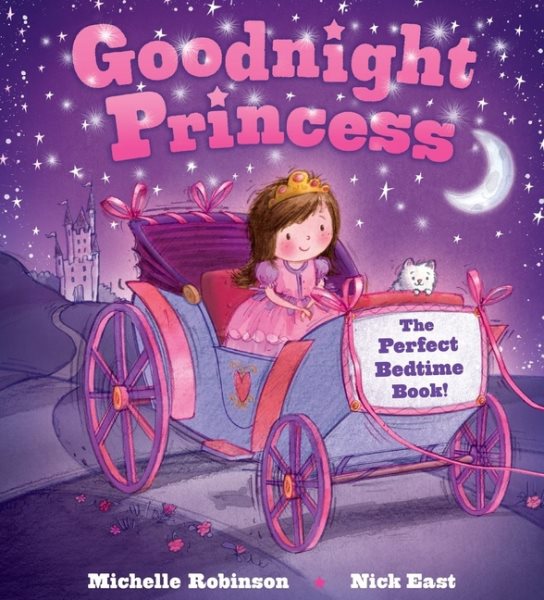 Goodnight Princess: A Bedtime Baby Sleep Book for Fans of the Royal Family, Queen Elizabeth, and All Things Pink and Fancy! (Goodnight Series) cover