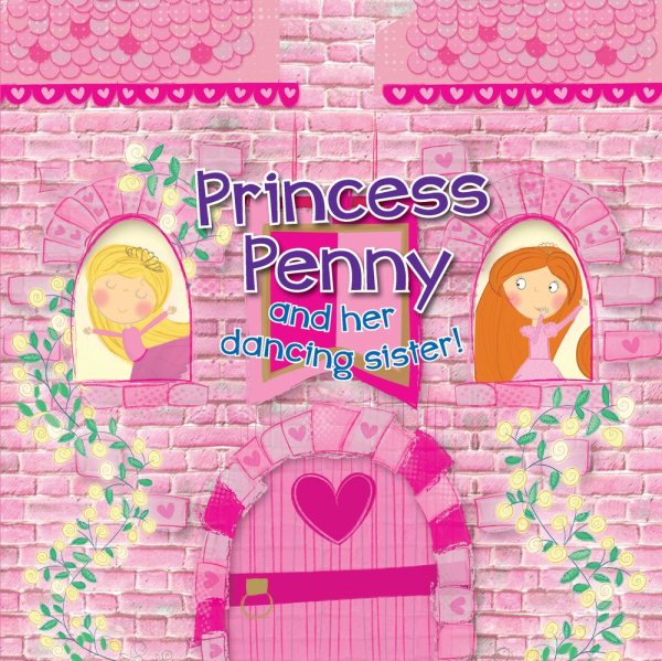 Princess Penny and Her Dancing Sister! cover