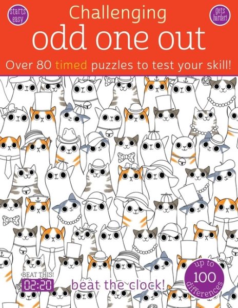 Odd One Out: Over 80 Timed Puzzles to Test Your Skill! (Challenging...Books)