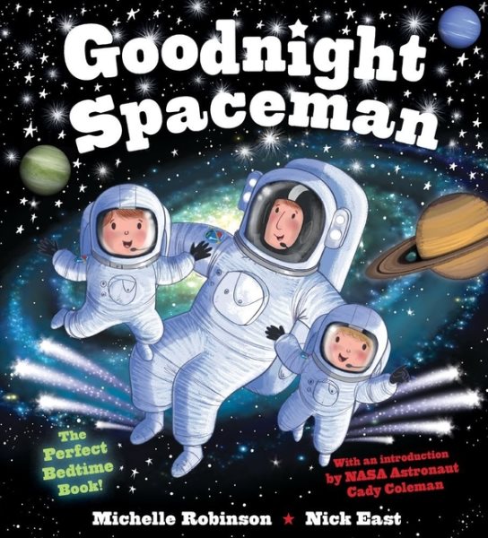 Goodnight Spaceman: The Perfect Bedtime Book! (Goodnight Series) cover