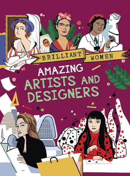 Amazing Artists and Designers (Brilliant Women Series) cover