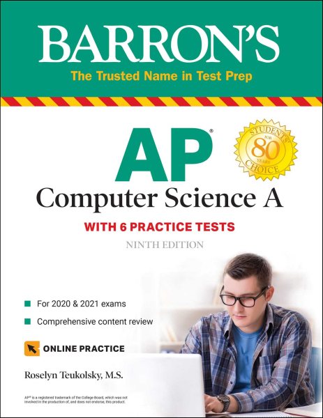 AP Computer Science A: With 6 Practice Tests (Barron's Test Prep) cover