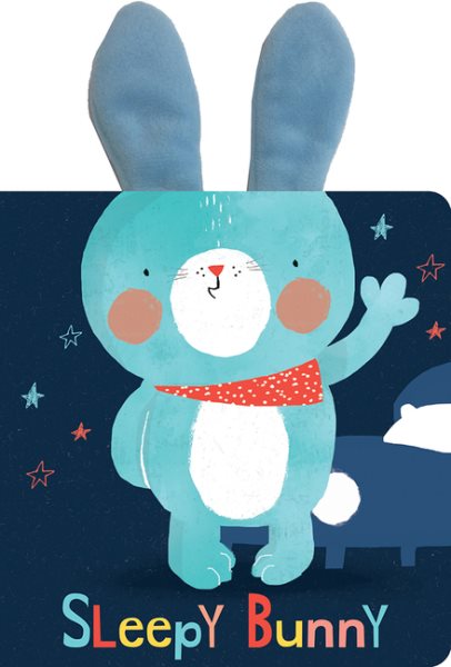 Sleepy Bunny: A Touch-and-Feel Interactive Board Book with Plush Ears for Babies and Toddlers (The Most Adorable Animal Book for an Easter or Shower Gift) (Snuggles)