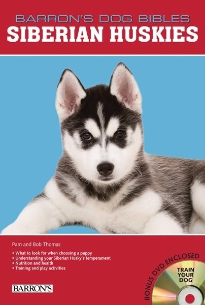 Siberian Huskies (B.E.S. Dog Bibles Series) cover