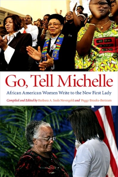 Go, Tell Michelle: African American Women Write to the New First Lady (Excelsior Editions) cover