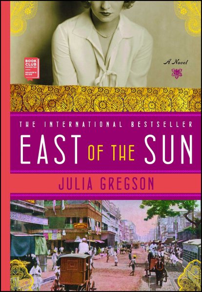 East of the Sun: A Novel cover