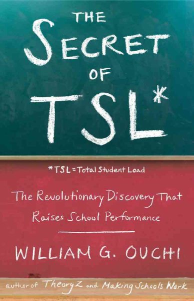 The Secret of TSL: The Revolutionary Discovery That Raises School Performance cover