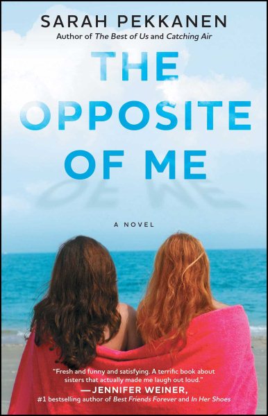 The Opposite of Me: A Novel cover