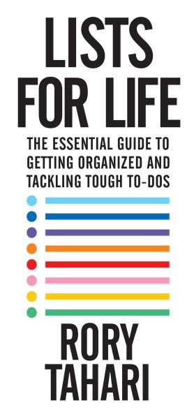 Lists for Life: The Essential Guide to Getting Organized and Tackling Tough To-Dos cover