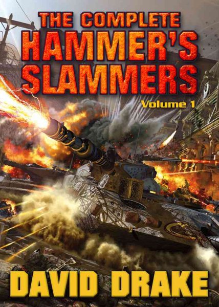 The Complete Hammer's Slammers: Volume I cover