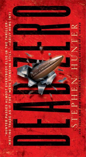 Dead Zero: A Bob Lee Swagger Novel cover