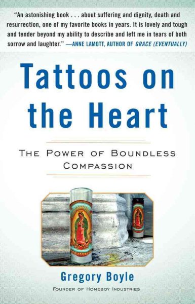 Tattoos on the Heart: The Power of Boundless Compassion cover