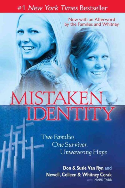 Mistaken Identity: Two Families, One Survivor, Unwavering Hope cover