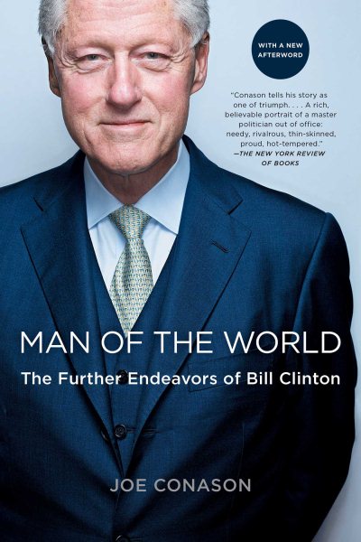 Man of the World: The Further Endeavors of Bill Clinton cover