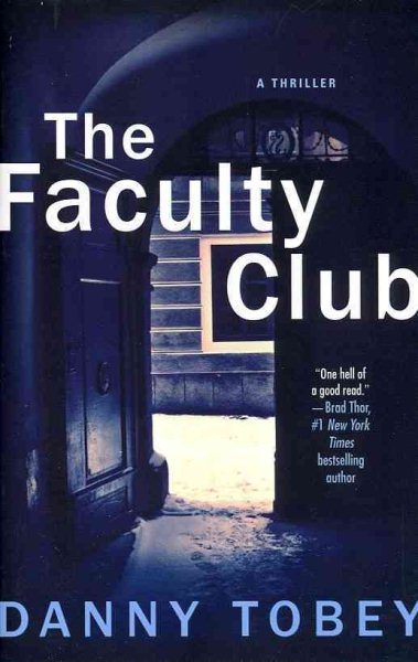 The Faculty Club: A Thriller cover