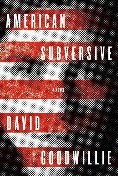 American Subversive: A Novel cover