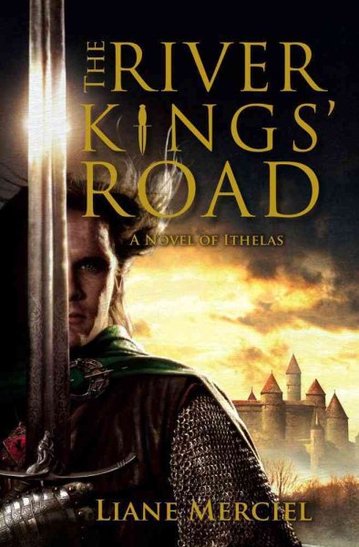 The River Kings' Road: A Novel of Ithelas cover