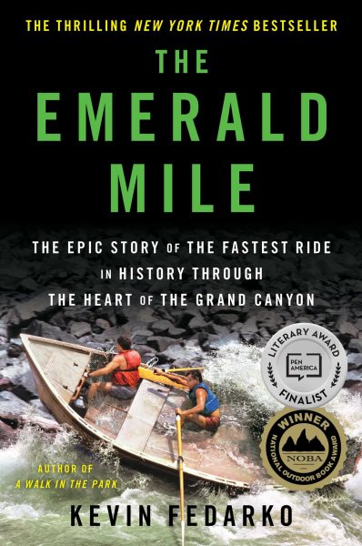The Emerald Mile: The Epic Story of the Fastest Ride in History Through the Heart of the Grand Canyon cover