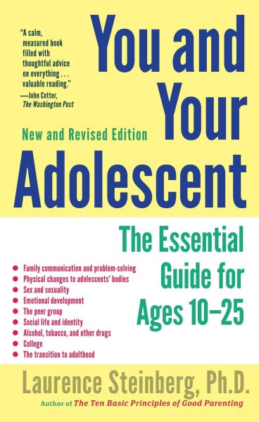 You and Your Adolescent, New and Revised edition: The Essential Guide for Ages 10-25 cover