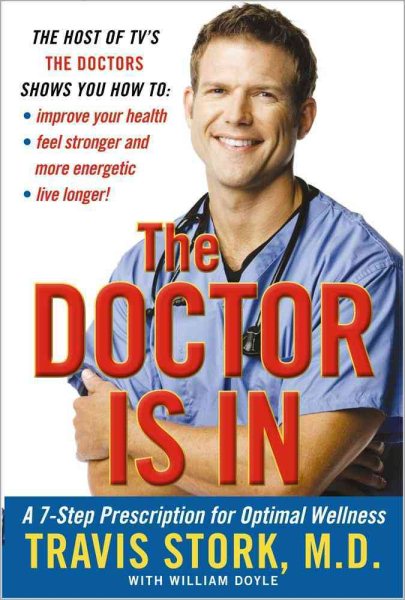 The Doctor Is In: A 7-Step Prescription for Optimal Wellness cover