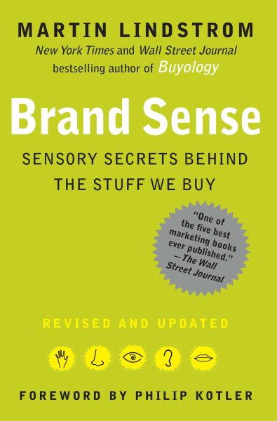 Brand Sense: Sensory Secrets Behind the Stuff We Buy cover