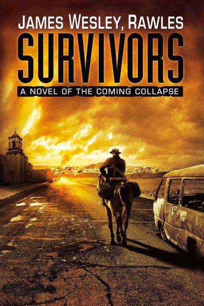 Survivors: A Novel of the Coming Collapse cover