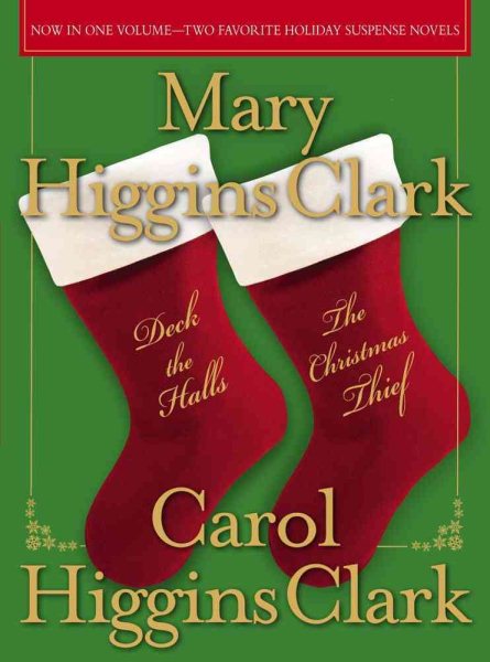 Deck the Halls/The Christmas Thief: Two Holiday Novels cover