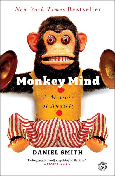Monkey Mind: A Memoir of Anxiety cover