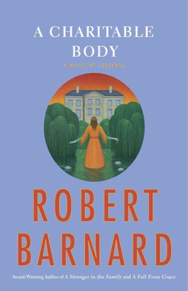 A Charitable Body: A Novel of Suspense cover