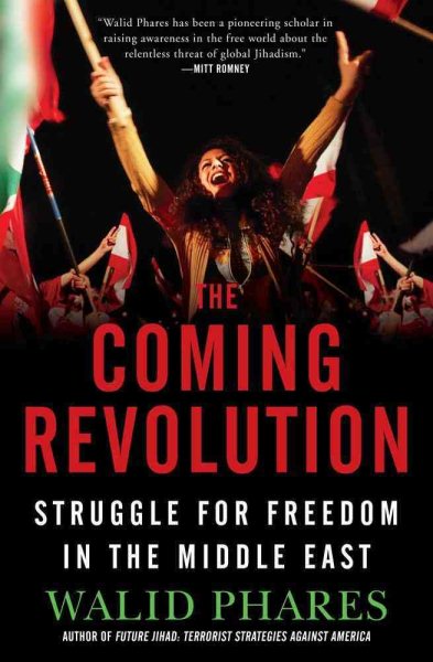 The Coming Revolution: Struggle for Freedom in the Middle East cover