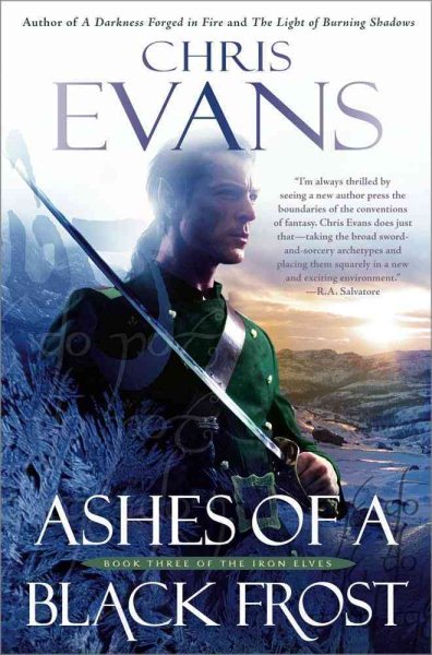 Ashes of a Black Frost: Book Three of The Iron Elves cover