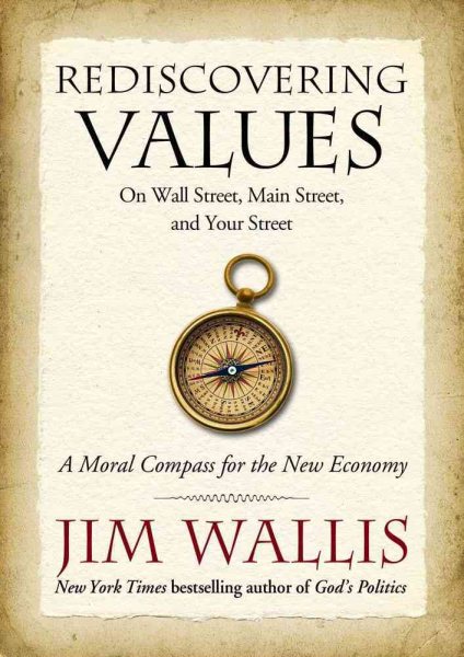 Rediscovering Values: On Wall Street, Main Street, and Your Street cover