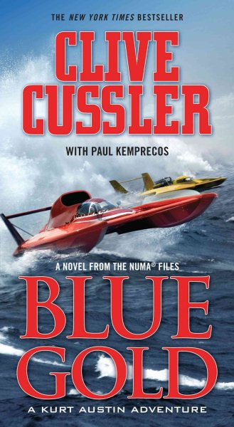 Blue Gold: A Kurt Austin Adventure (A Novel from the NUMA Files, Book 2) cover