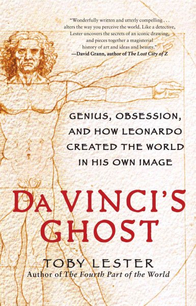 Da Vinci's Ghost: Genius, Obsession, and How Leonardo Created the World in His Own Image cover