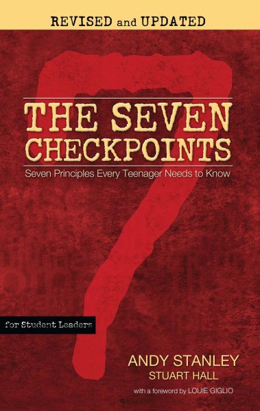 The Seven Checkpoints for Student Leaders: Seven Principles Every Teenager Needs to Know cover
