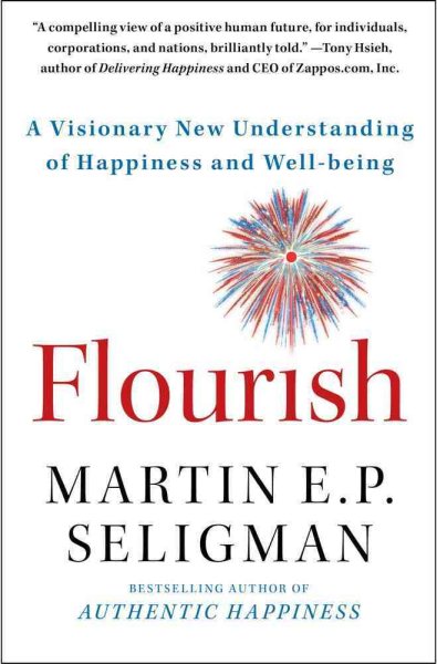Flourish: A Visionary New Understanding of Happiness and Well-Being cover