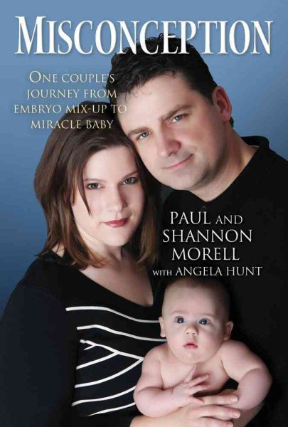 Misconception: One Couple's Journey from Embryo Mix-Up to Miracle Baby cover