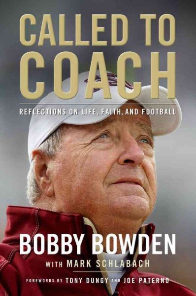 Called to Coach: Reflections on Life, Faith, and Football cover