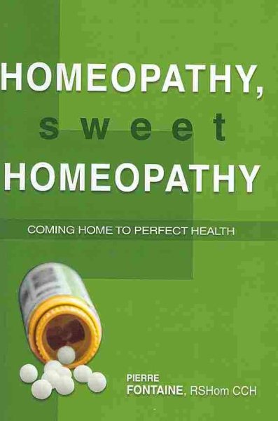 Homeopathy, Sweet Homeopathy: Coming home to perfect health cover