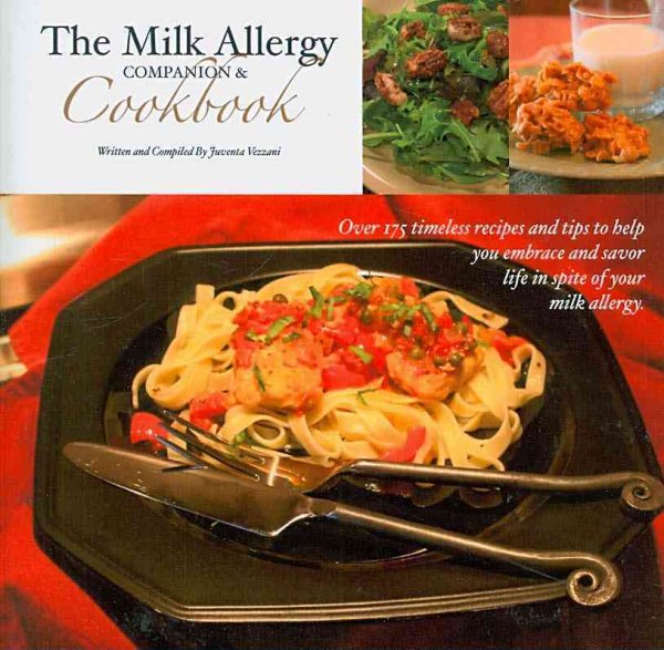 The Milk Allergy Companion & Cookbook cover