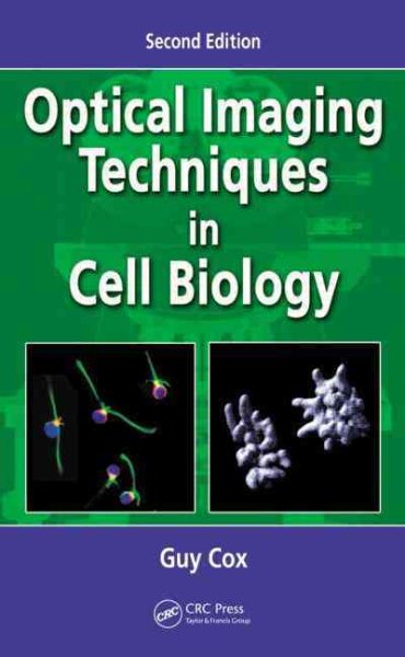 Optical Imaging Techniques in Cell Biology cover