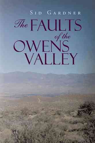 The Faults of the Owens Valley cover