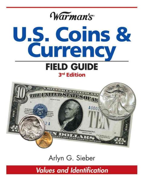 Warman's U.S. Coins & Currency Field Guide (Warman's Field Guide) cover