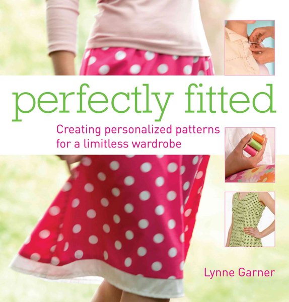 Perfectly Fitted: Creating Personalized Patterns for a Limitless Wardrobe