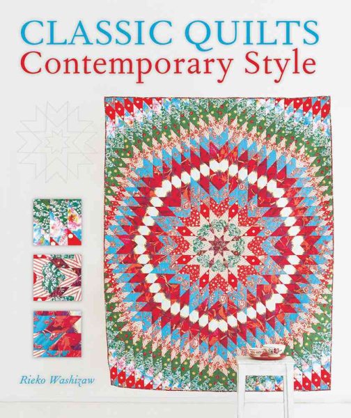 Classic Quilts with Contemporary Style cover