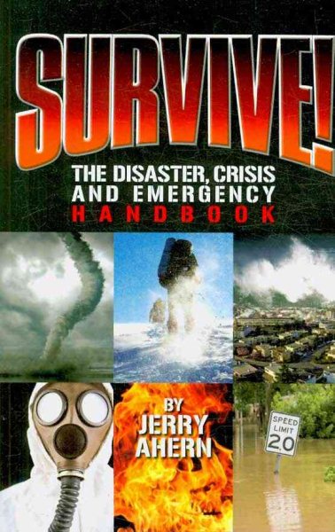 Survive! The Disaster, Crisis and Emergency Handbook cover